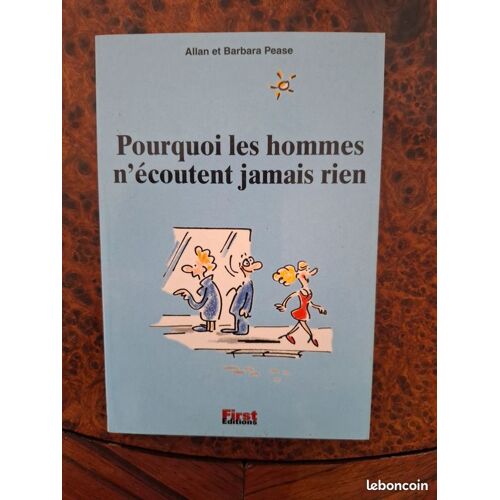 Pourquoi Les Hommes N'Écoutent Jamais Rien - Allan Pease Et Barbara Pease - 2000 - Bon État