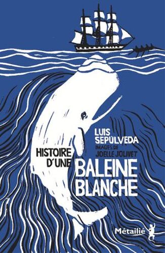 Histoire D'une Baleine Blanche