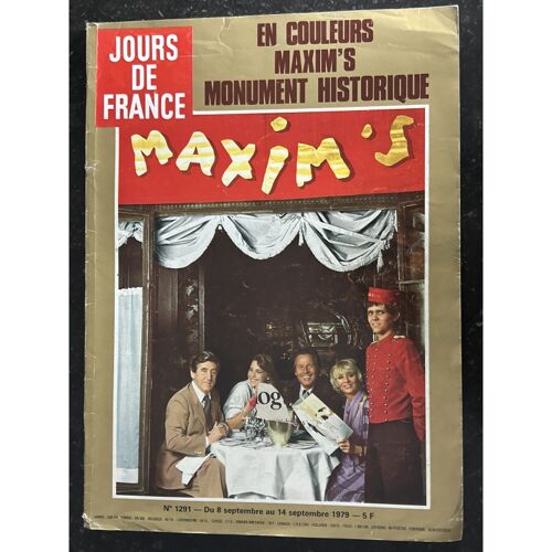 Jours De France 1291 Septembre 1979 - En Couleurs Maxim's Monument Historique