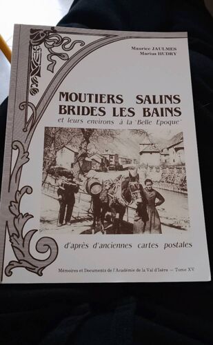 Moutiers Salins Brides Les Bains Et Leurs Environs A La Belle Époque