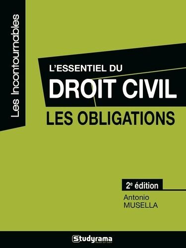 L'essentiel Du Droit Civil, Les Obligations