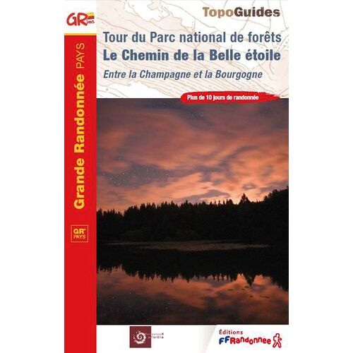 Tour Du Parc National De Forêts - Le Chemin De La Belle Étoile
