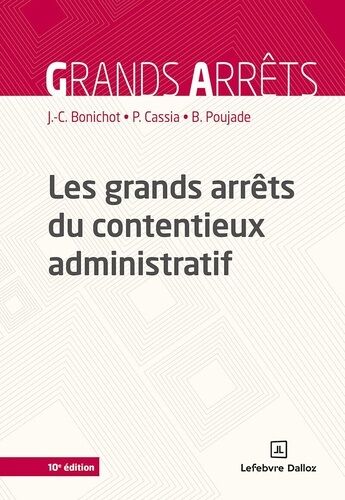 Les Grands Arrêts Du Contentieux Administratif