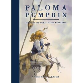 Paloma Pumpkin - Journal De Bord D'une Piratesse