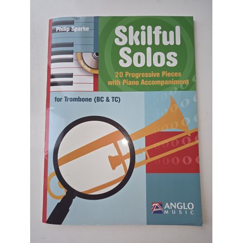 Philip Sparke, Skilful Solos For Alto Saxophone / Trumpet / Trombone/ Euphonium / Baritone Avec Cd D'Accompagnement. 20 Progressive Pieces With Piano Accompaniment