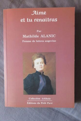 Aime Et Tu Renaitras Par Mathilde Alanic  2004