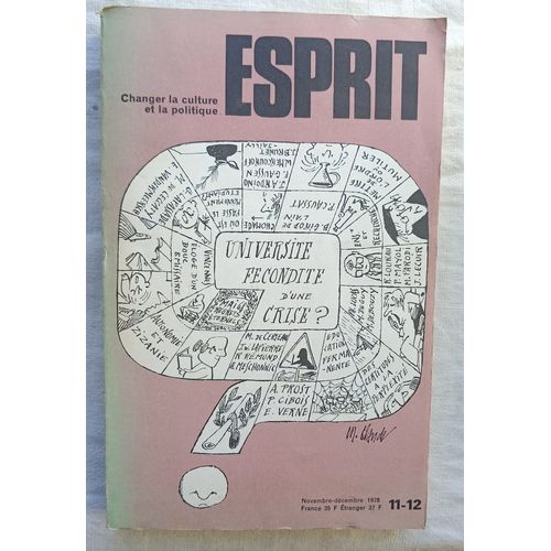 (Revue), Esprit N°11-12, Novembre-Décembre 1978 : Université : Fécondité D'Une Crise ? Avec Des Textes De Max De Ceccatty / Antoine Prost / Michel Crépu...