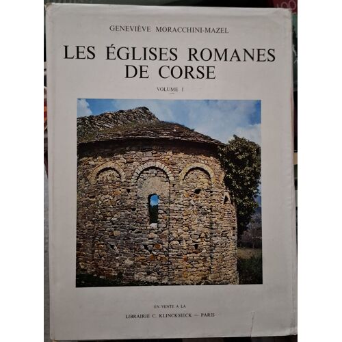 Les Églises Romanes De Corse Volume 1