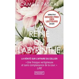 La Reine Du Labyrinthe - Ou La Vérité Sur L'affaire Du Collier