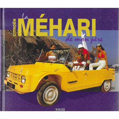 Citroen Mehari De Mon Pere