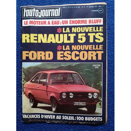 L' Auto-Journal N°19 Novembre 1974, Renault 5 Ts, Ford Escort 2000rs, Fiat 128, Bmw 2002 Turbo, Renault 17, Fiat Abarth 224 Spider