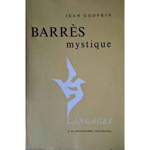 Jean Godfrin - Barrès Mystique