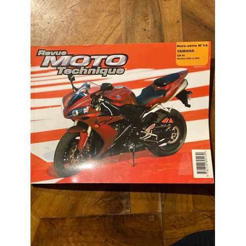 Revue Moto Technique Numéro 14 Hors-Série Yamaha Yzf-R1 Modèles 2004 Et 2005 