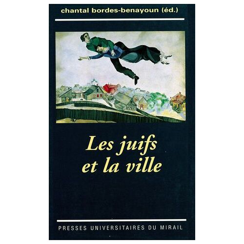 Les Juifs Et La Ville
