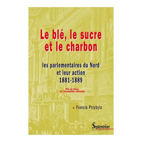 Le Blé, Le Sucre Et Le Charbon