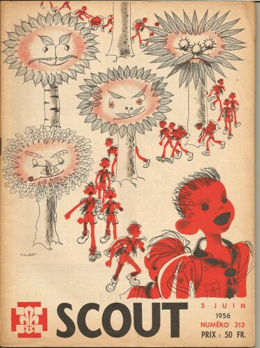 Scout N° 313 Du 5 Juin 1956 Revue Mensuelle Des Scouts De France Scoutisme Louveteaux Rangers Pionniers Éclaireurs Guides Aumôniers