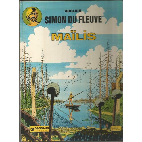 Maïlis Simon Du Fleuve Tome 3 Eo Février 1978 Auclair Science Fiction Postapocoplyptique Marais De Bretagne Écologie Nucléaire Femme