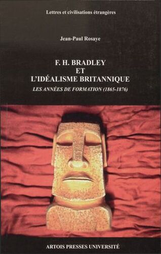 F. H. Bradley Et L'idéalisme Britannique