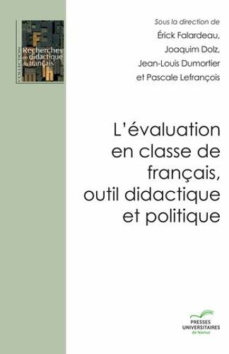 L'évaluation En Classe De Français, Outil Didactique Et Politique