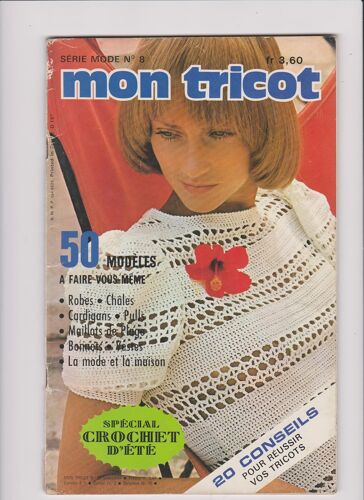 Mon Tricot Série Mode N° 8 / 1 Er Trimestre 1972