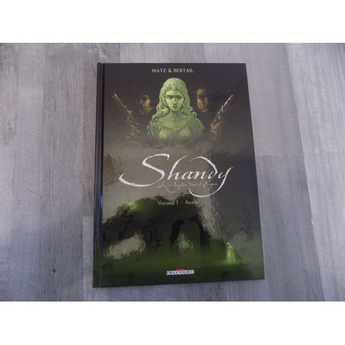 Shandy Un Anglais Dans L'Empire Tome 1 Editions Delcourt .