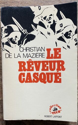 Le Rêveur Casqué - Christian De La Mazière