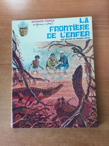 Bernard Prince : La Frontiere De L'enfer 1970 E.O.