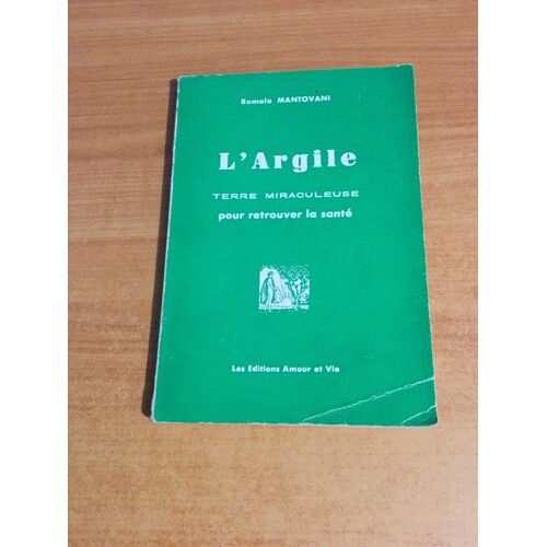 L'argile Terre Miraculeuse Pour Retrouver La Sante
