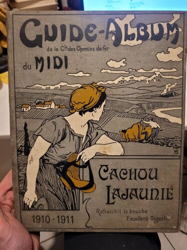 Guide Album De La Cie Des Chemins De Fer Du Midi 1910 1911