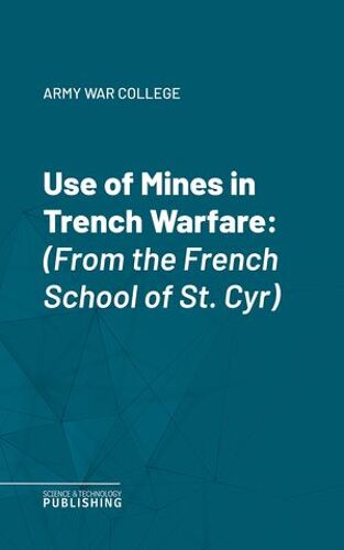 Use Of Mines In Trench Warfare