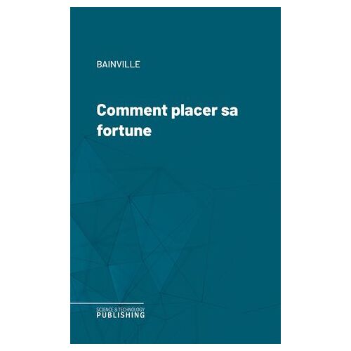 Comment Placer Sa Fortune