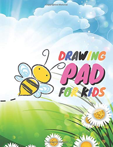 Bee Theme Series 1 Drawing Pad For Kids: Blank Paper Drawing Pad Or Sketch Book For Your Child To Practice Drawing, Awaken Your Child Inner Artist, 110 Pages, 8.5" X 11" Big Size, For Child Age 4,5,6