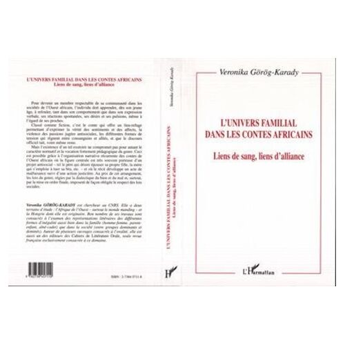 L'univers Familial Dans Les Contes Africains - Liens De Sang, Liens D'alliance