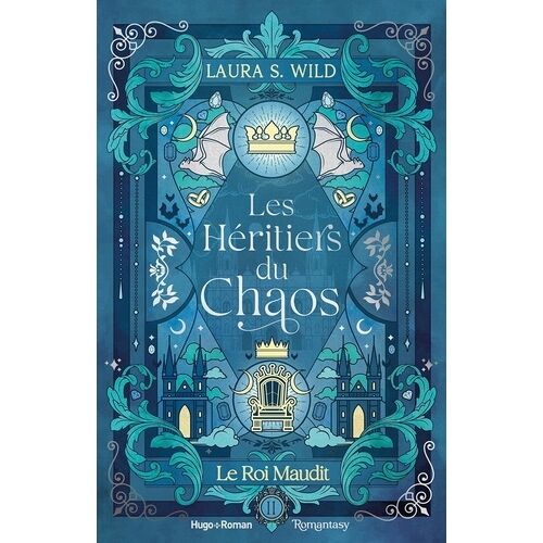 Les Héritiers Du Chaos - Tome 2 - Le Roi Maudit