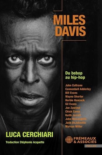 Miles Davis - Du Bebop Au Hip-Hop