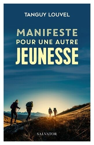 Manifeste Pour Une Autre Jeunesse