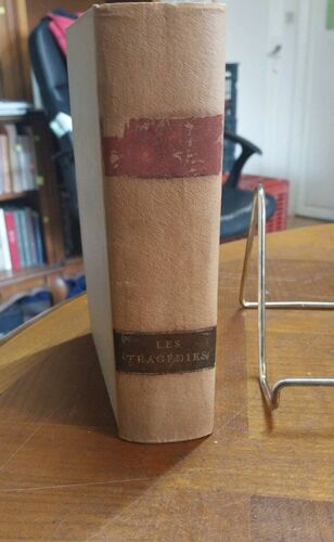 Les Tragédies. Nouvelle Traduction Française Avec Remarques Et Notes Par Pierre Messiaen