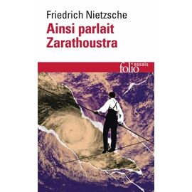Ainsi Parlait Zarathoustra - Un Livre Qui Est Pour Tous Et Qui N'est Pour Personne