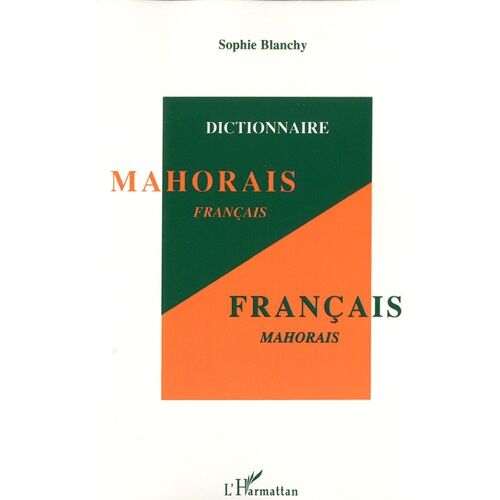 Dictionnaire Mahorais-Français Et Français-Mahorais