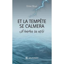 Et La Tempête Se Calmera - A Burka Sa Utisi