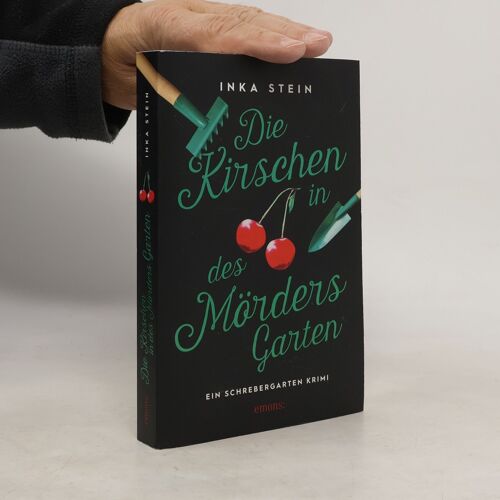 Die Kirschen In Des Mörders Garten