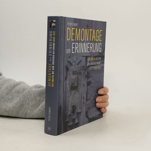 Demontage Der Erinnerung