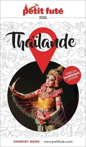 Petit Futé Thaïlande - Country Guide 2026