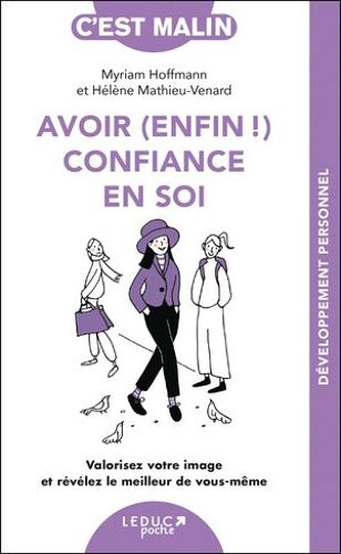 Avoir (Enfin !) Confiance En Soi, C'est Malin