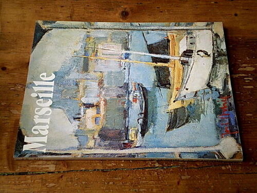 Marseille"" - Revue Municipale N° 125 (2ème Trimestre 1981)