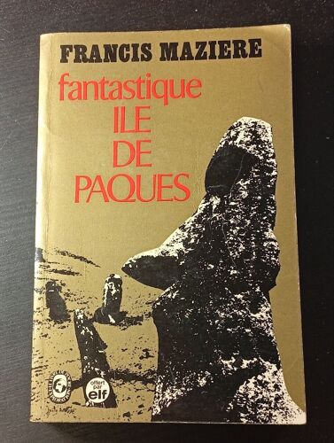 Fantastique Ile De Paques