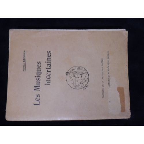 Livre Dédicacé Envoi - Marthe Boissier - Les Musiques Incertaines - Poésies - Éditions De La Revue Des Poètes - 1935 - 227 Pages - 14 X 19 Cm
