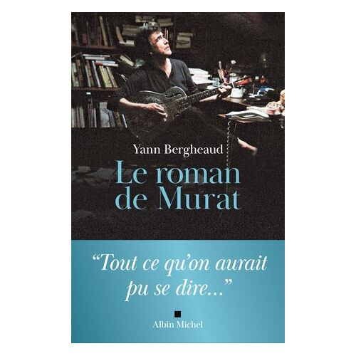 Le Roman De Murat