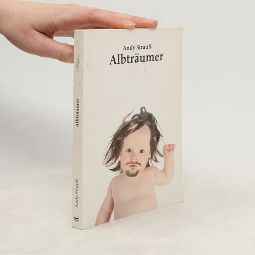 Strauß, A: Albträumer