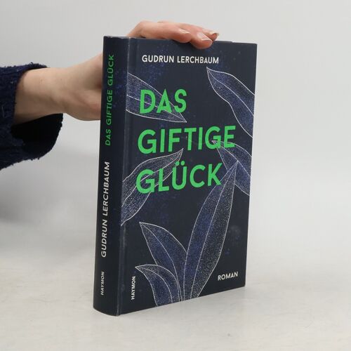 Das Giftige Glück